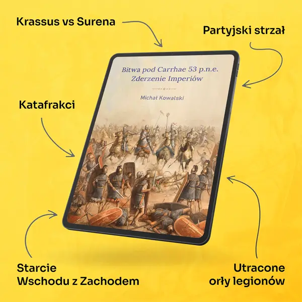 Bitwa pod Carrhae 53 p.n.e. Zderzenie Imperiów (Ebook PDF)