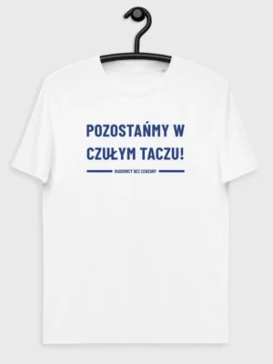 Koszulka Pozostańmy w czułym taczu!