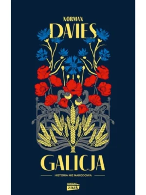 Galicja - Norman Davies