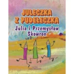 Juleczka z Pudełeczka - Julia i Przemysław Skowron