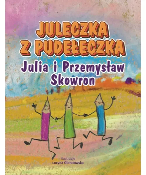 Juleczka z Pudełeczka - Julia i Przemysław Skowron