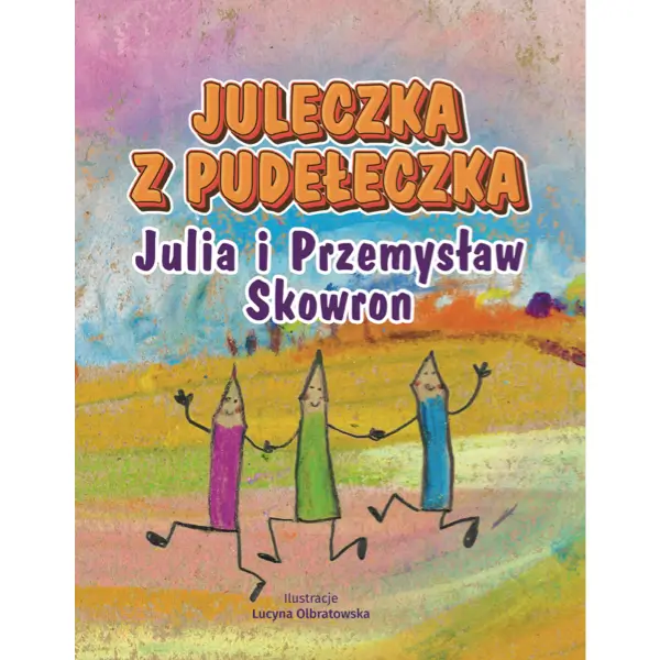 Juleczka z Pudełeczka - Julia i Przemysław Skowron