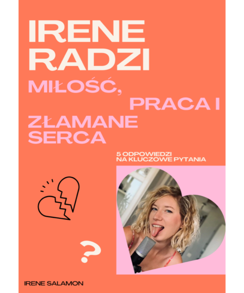 Irene Radzi. Miłość, Praca i Złamane Serca - Irene Salamon (ebook)