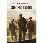 Niepotrzebni - Marcin Ogdowski (z podpisem Autora)