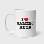 Kubek I Love Samiec Beta (330 ml)