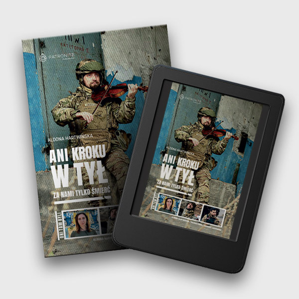 Ani kroku w tył, za nami tylko śmierć - Aldona Hartwińska (książka + e-book)