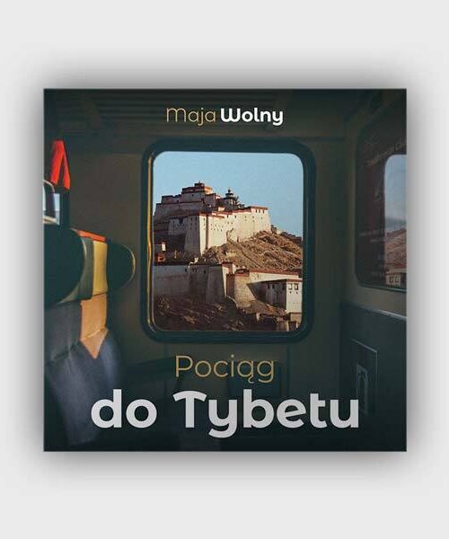 Pociąg do Tybetu CD - czyta Paulina Raczyło