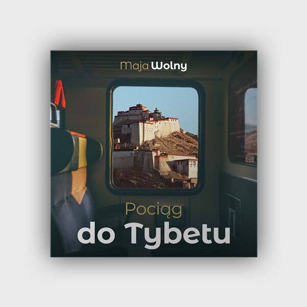 Pociąg do Tybetu CD - czyta Paulina Raczyło