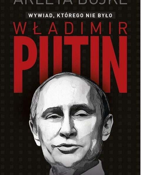 Władimir Putin. Wywiad, którego nie było - książka z autografem
