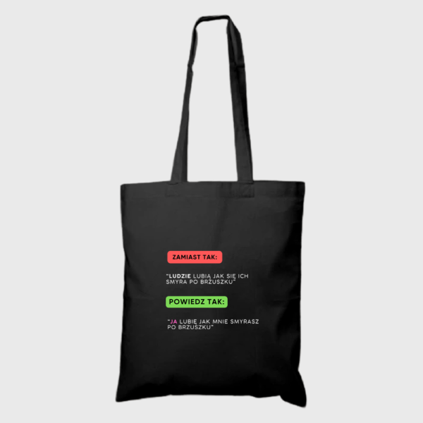 Torba Zamiast tak, powiedz tak
