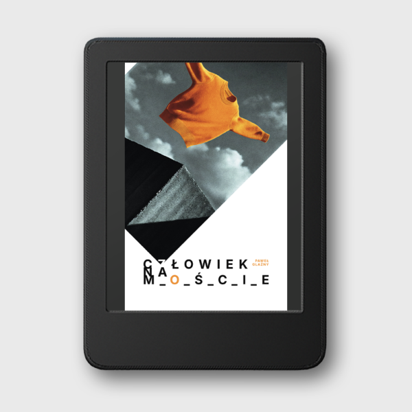 Człowiek na moście - Paweł Glaźny książka + e-book