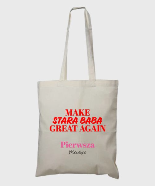 Torba MAKE Stara Baba GREAT AGAIN