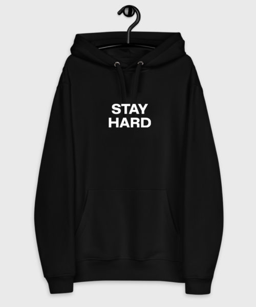 Bluza Stay Hard