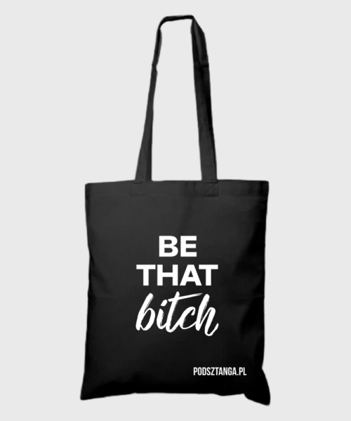Torba czarna BE THAT bitch