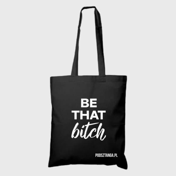 Torba czarna BE THAT bitch