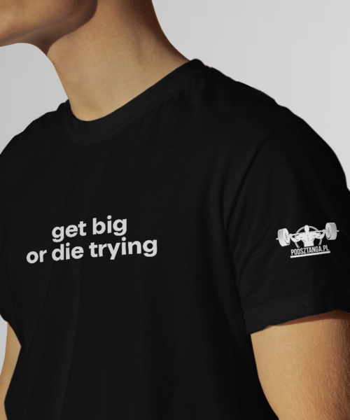 Koszulka czarna get big or die trying