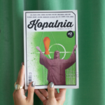 Kopalnia. Sztuka futbolu 1. O magii mundialu.
