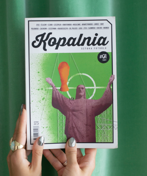 Kopalnia. Sztuka futbolu 1. O magii mundialu.