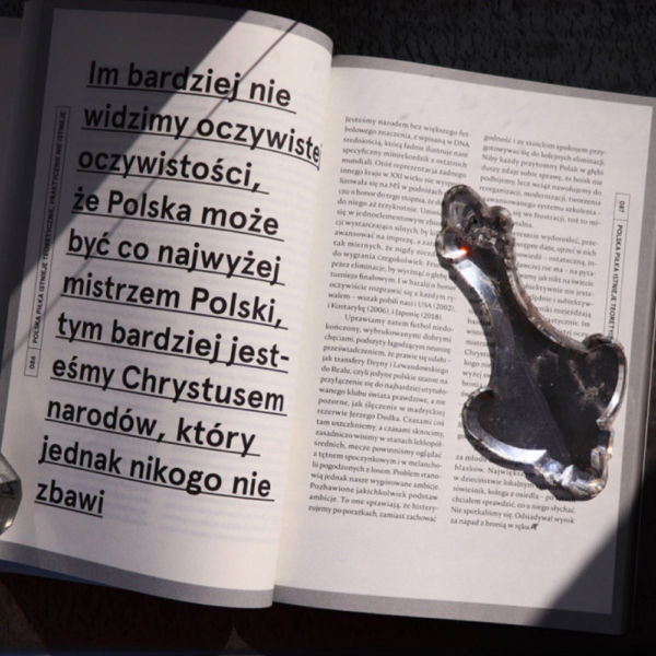 Kopalnia. Sztuka futbolu 5. O magii porażce.
